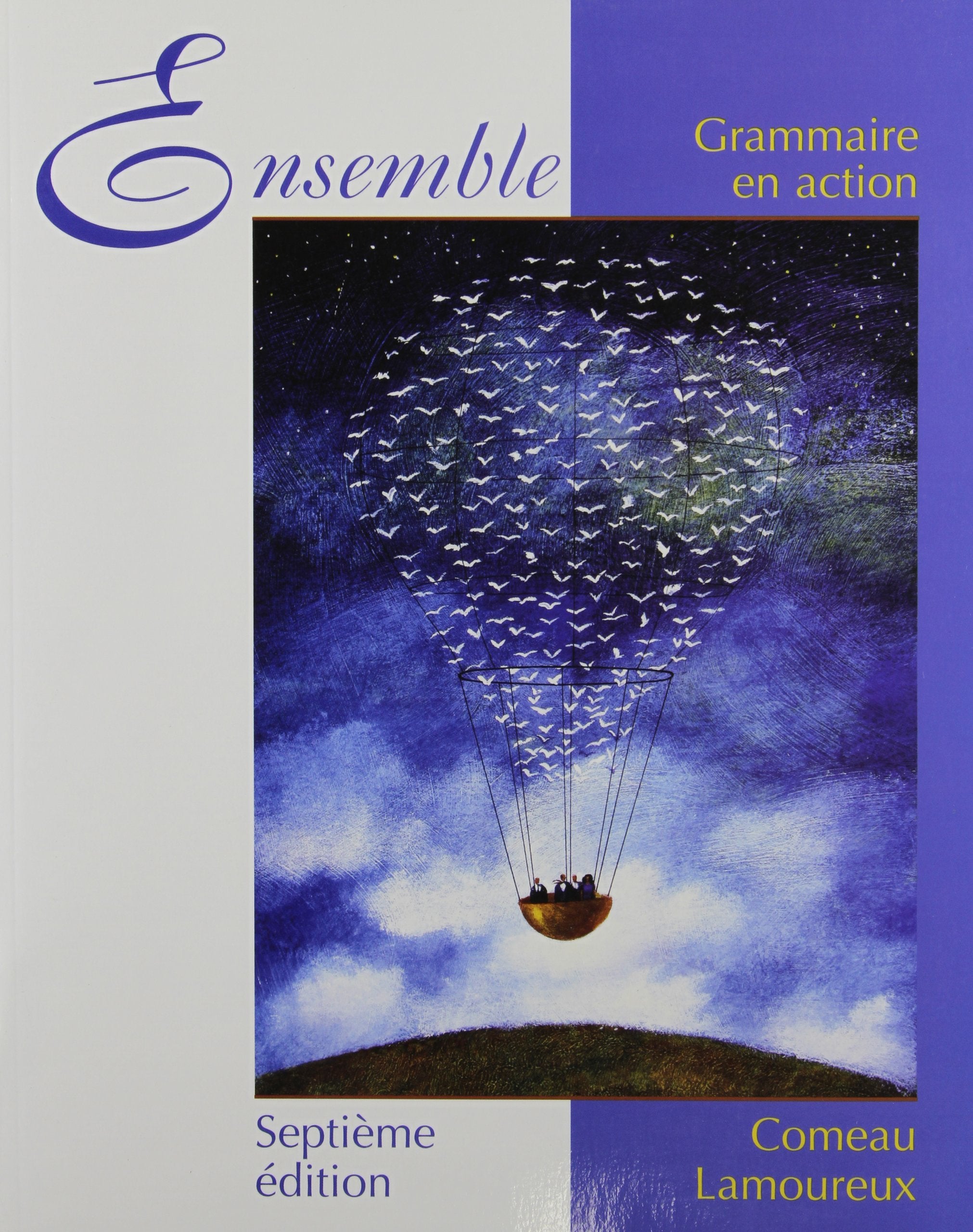 Ensemble: Grammaire En Action (French Edition),New