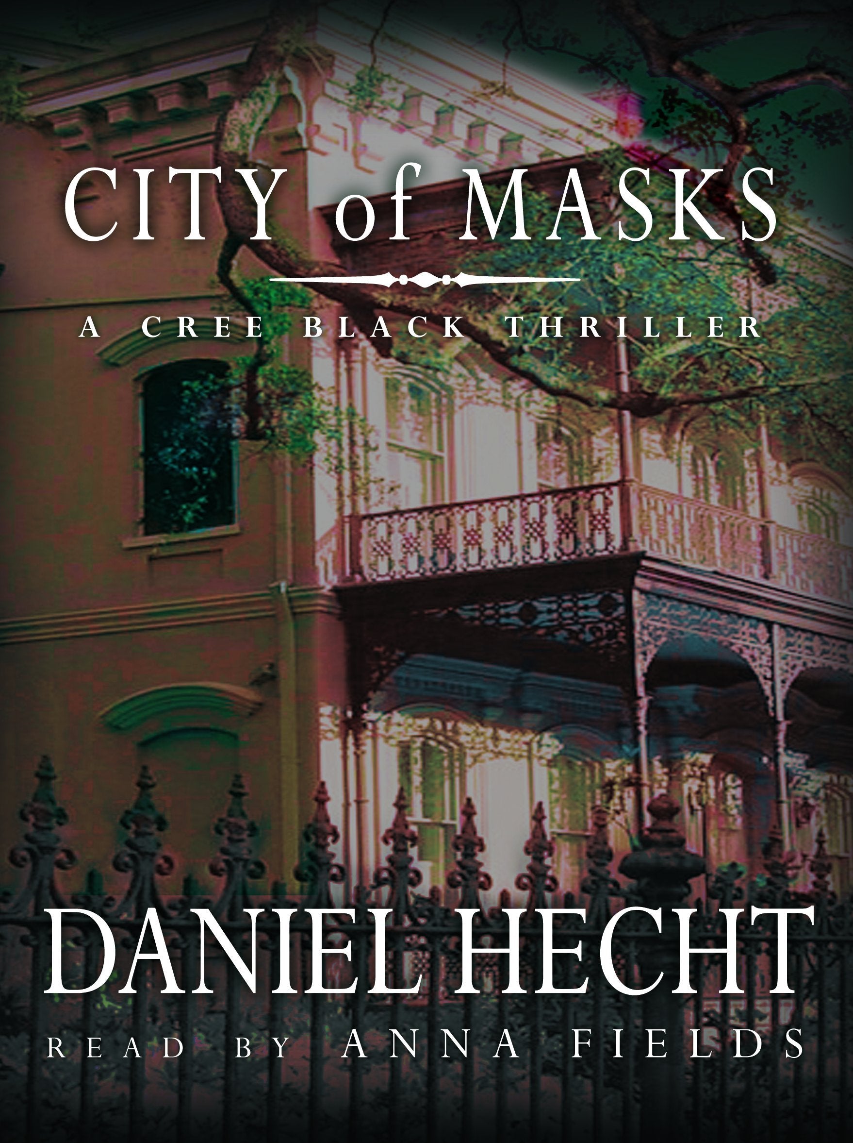 City of Masks: A Cree Black Thriller (Cree Black Thrillers),Used