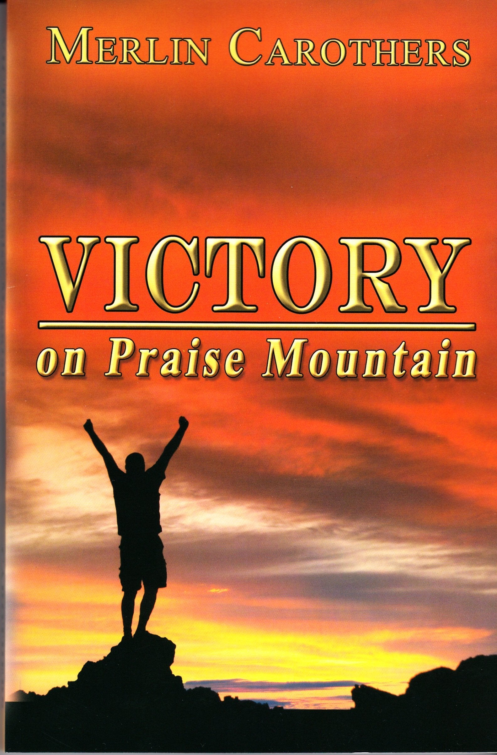 Victory On Praise Mountain