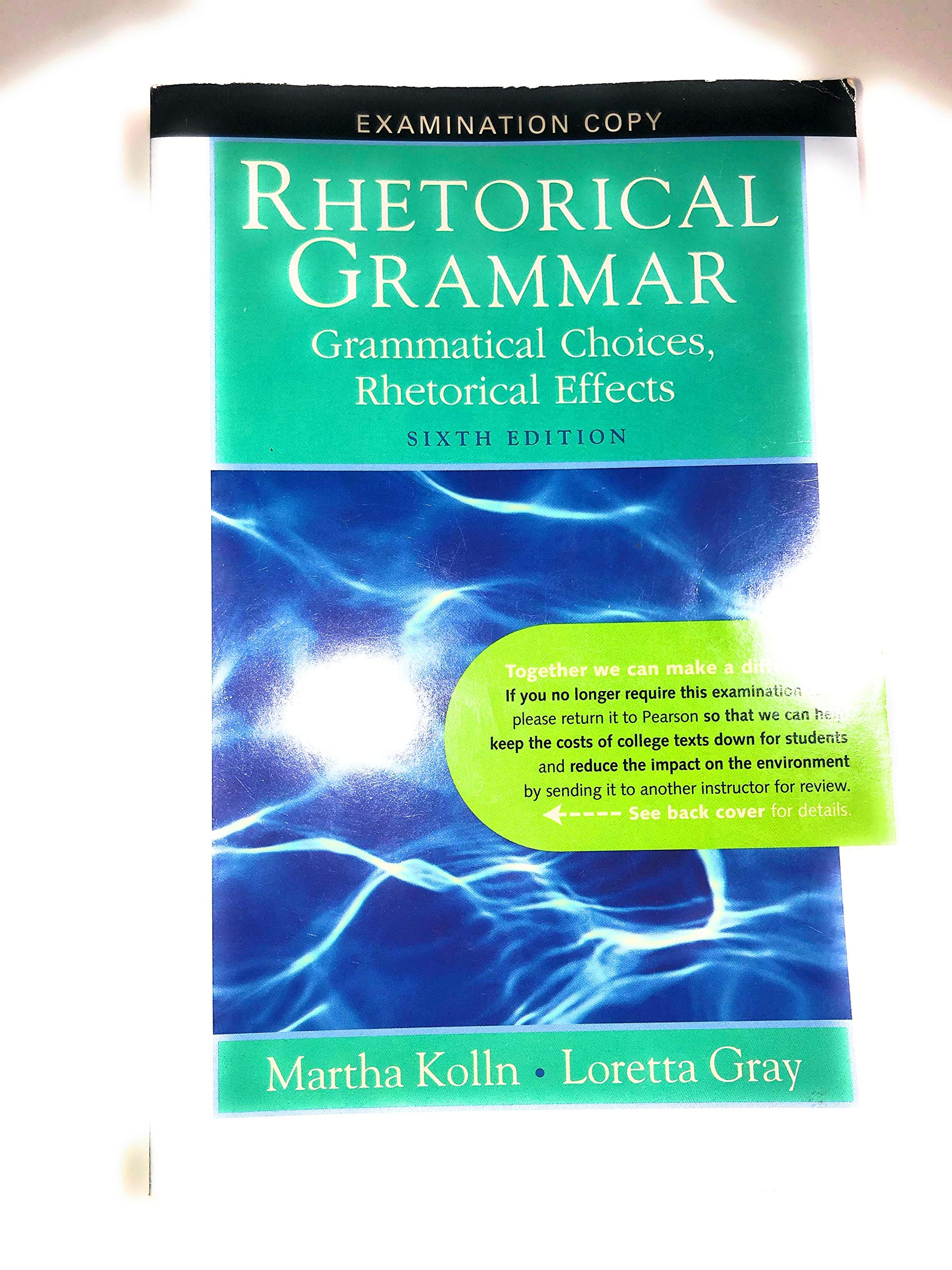 Rhetorical Grammar (6th Edition),Used