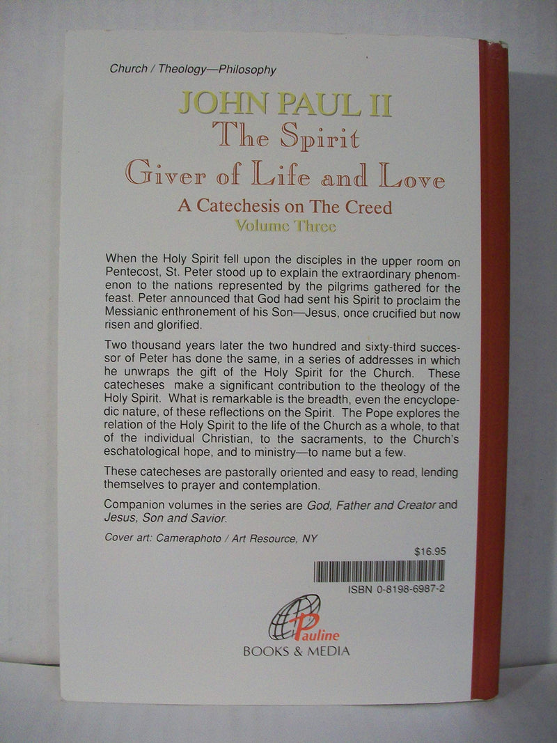 The Spirit, Giver of Life and Love (A Catechesis on the Creed),Used