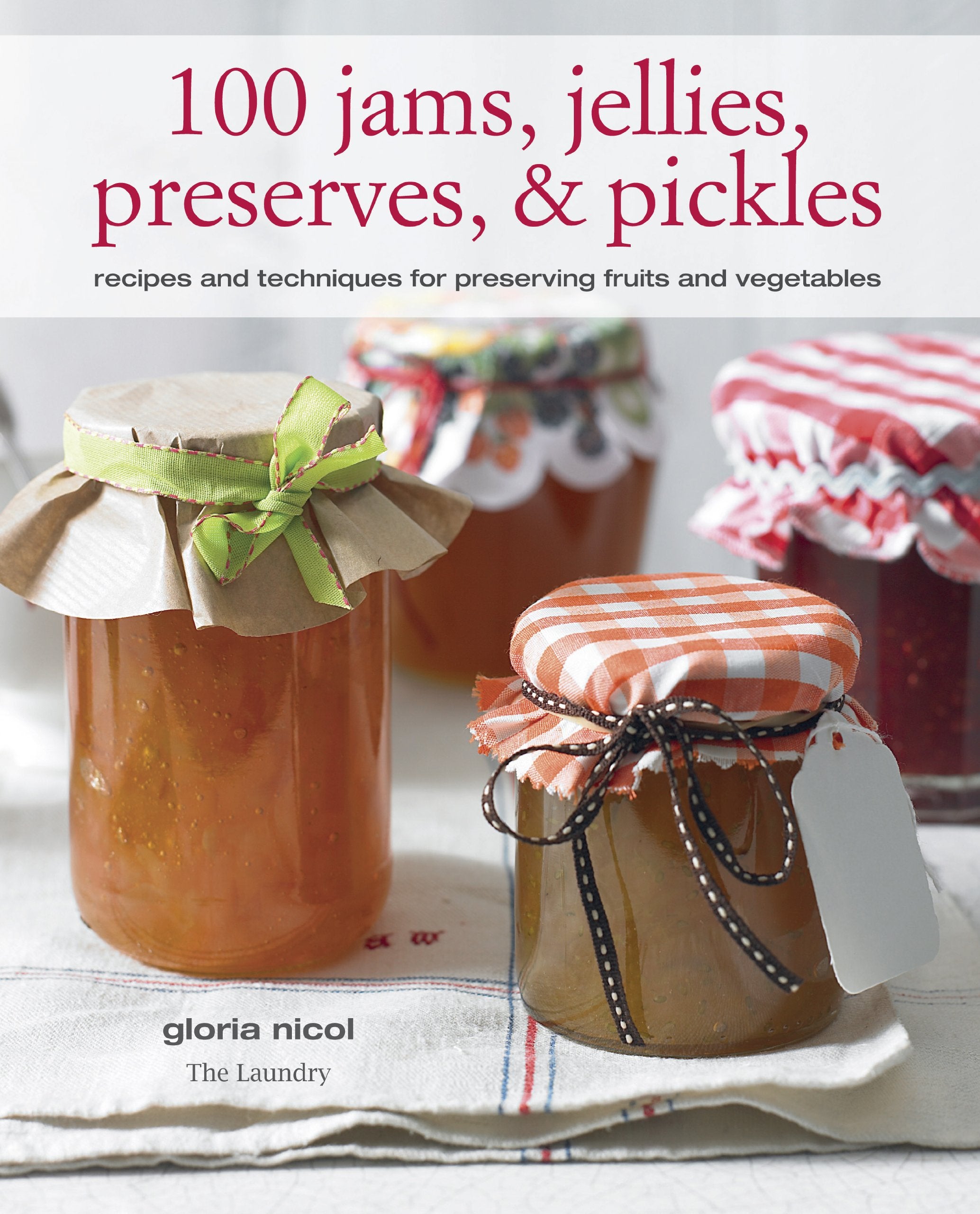 100 Jams, Jellies, Preserves and Pickles,Used