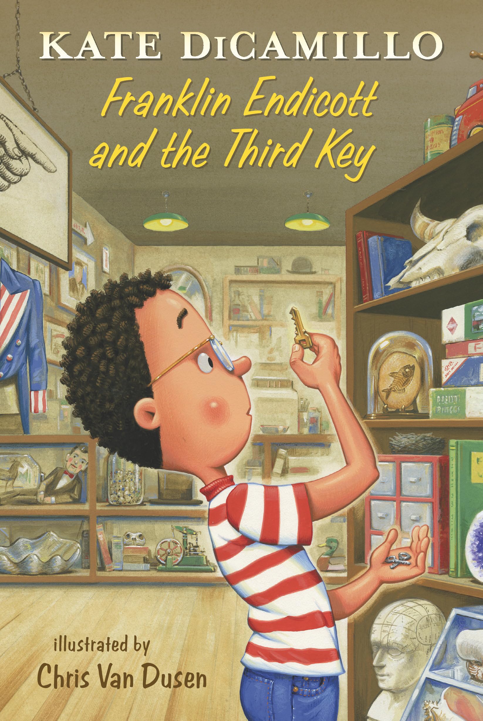 Franklin Endicott and the Third Key: Tales from Deckawoo Drive, Volume Six (Tales from Mercy Watson's Deckawoo Drive),New