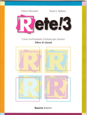 Rete! 3 Corso Multimediale Ditaliano Per Stranieri (Libro Di Classe),Used