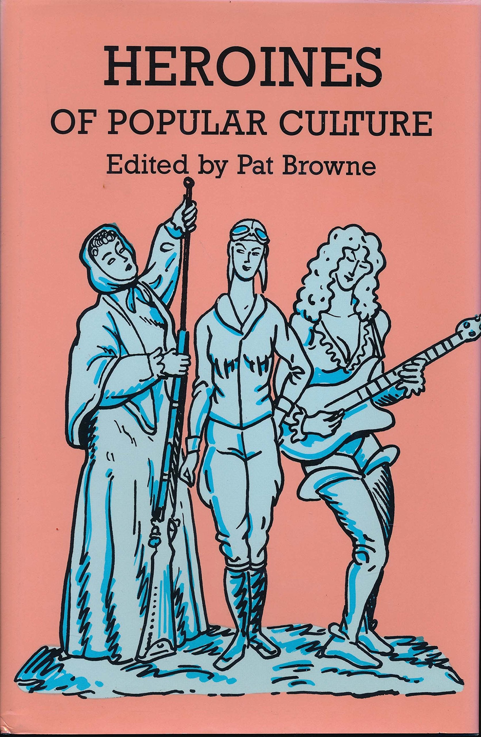 Heroines of Popular Culture,Used