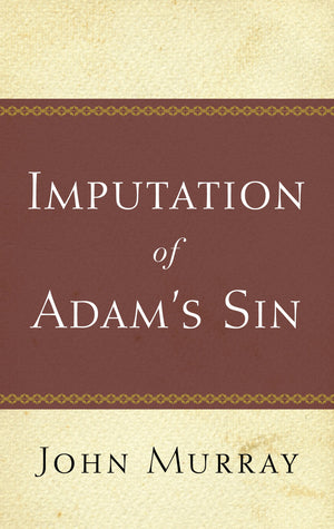 Imputation Of Adam'S Sin,New