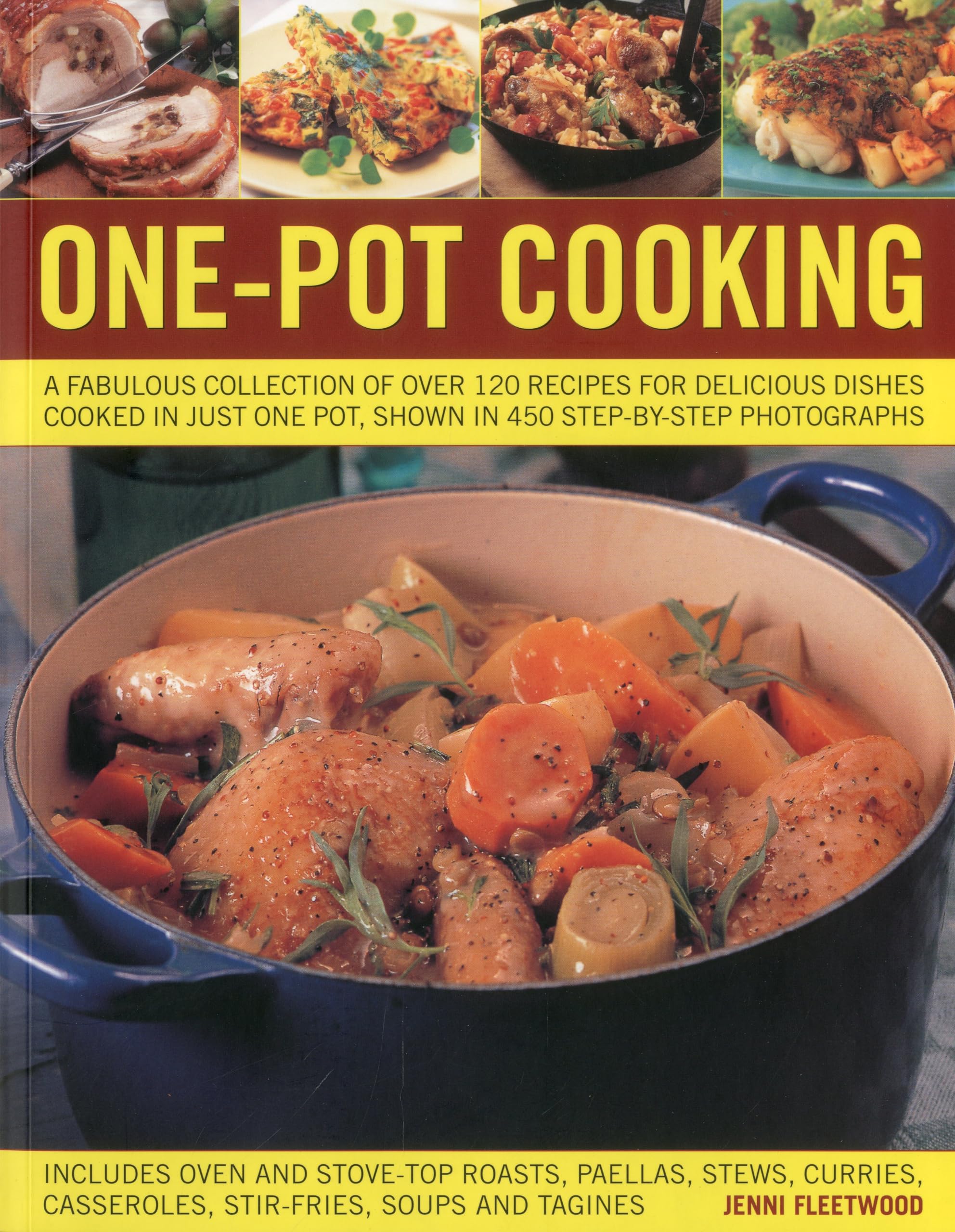 One Pot Cooking: A fabulous collection of over 170 recipes for delicious dishes cooked in just one pot, shown in 300 stepbyste,Used