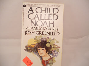 A Child Called Noah: A Family Journey,Used