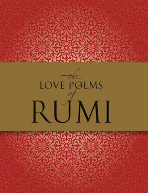 The Love Poems Of Rumi