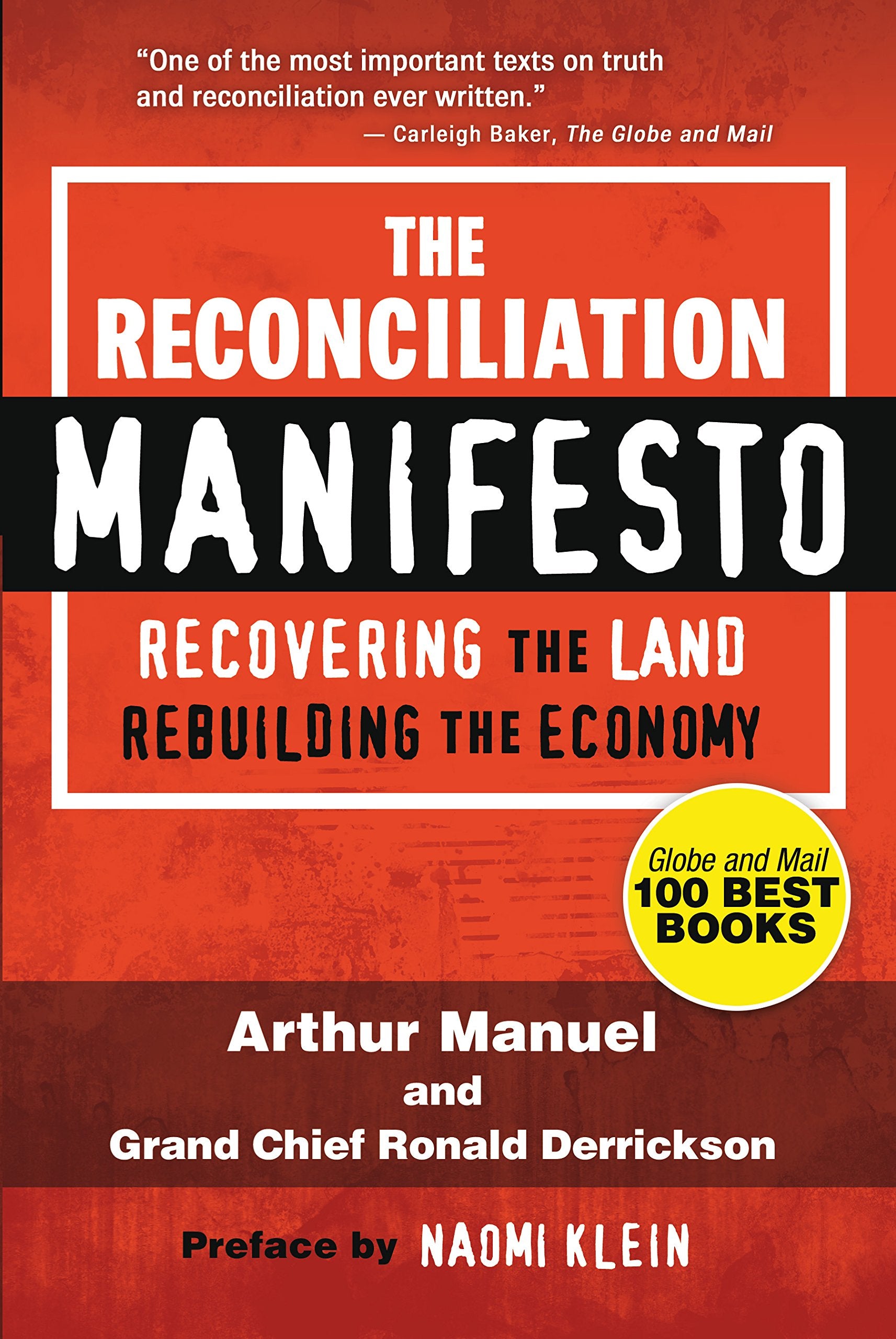 The Reconciliation Manifesto: Recovering The Land, Rebuilding The Economy