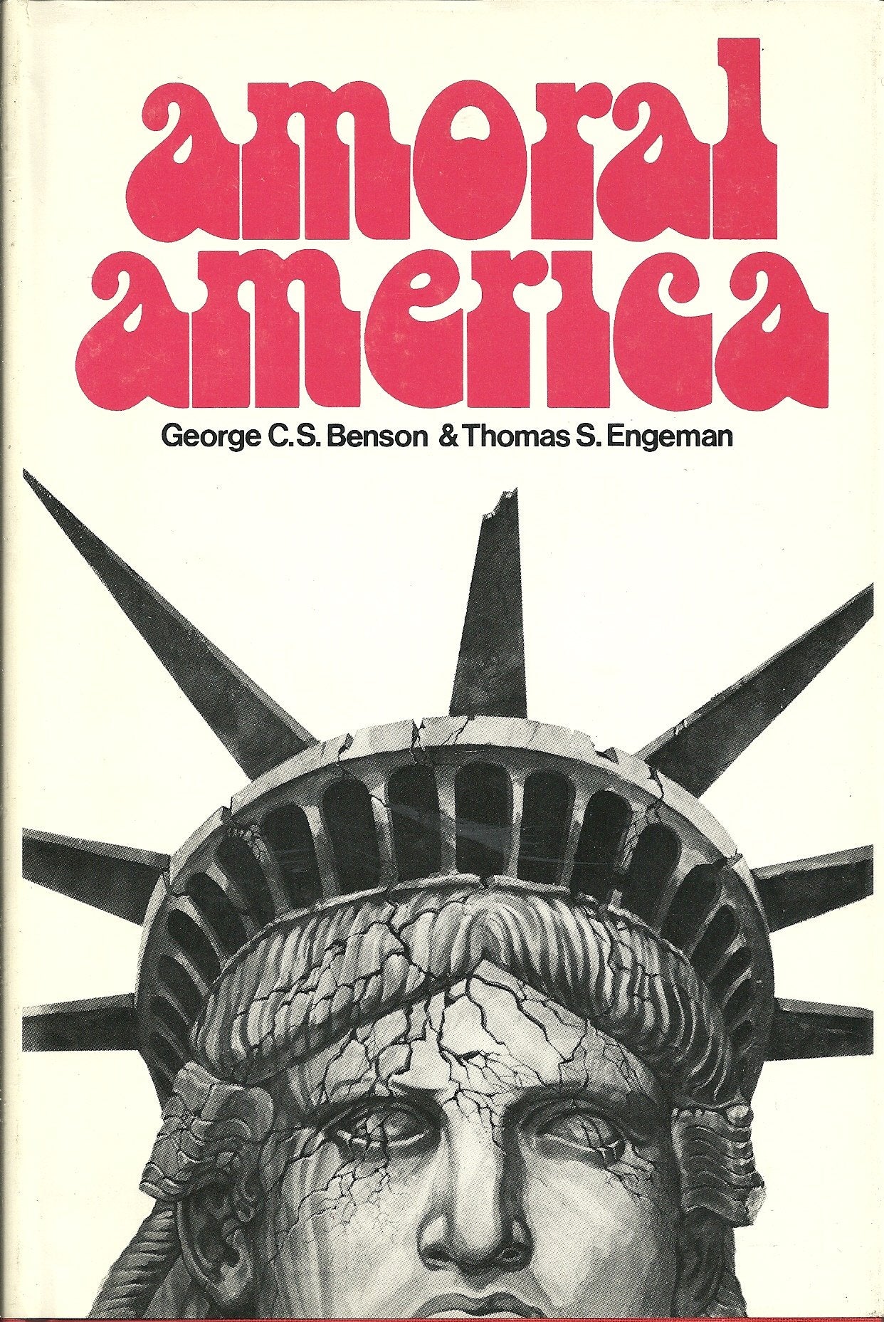 Amoral America (Hoover Institution publications ; 150),Used