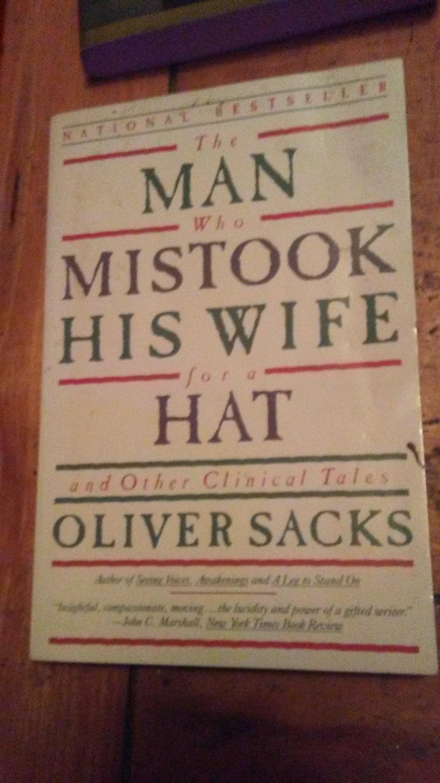 The Man Who Mistook His Wife for a Hat: And Other Clinical Tales,Used