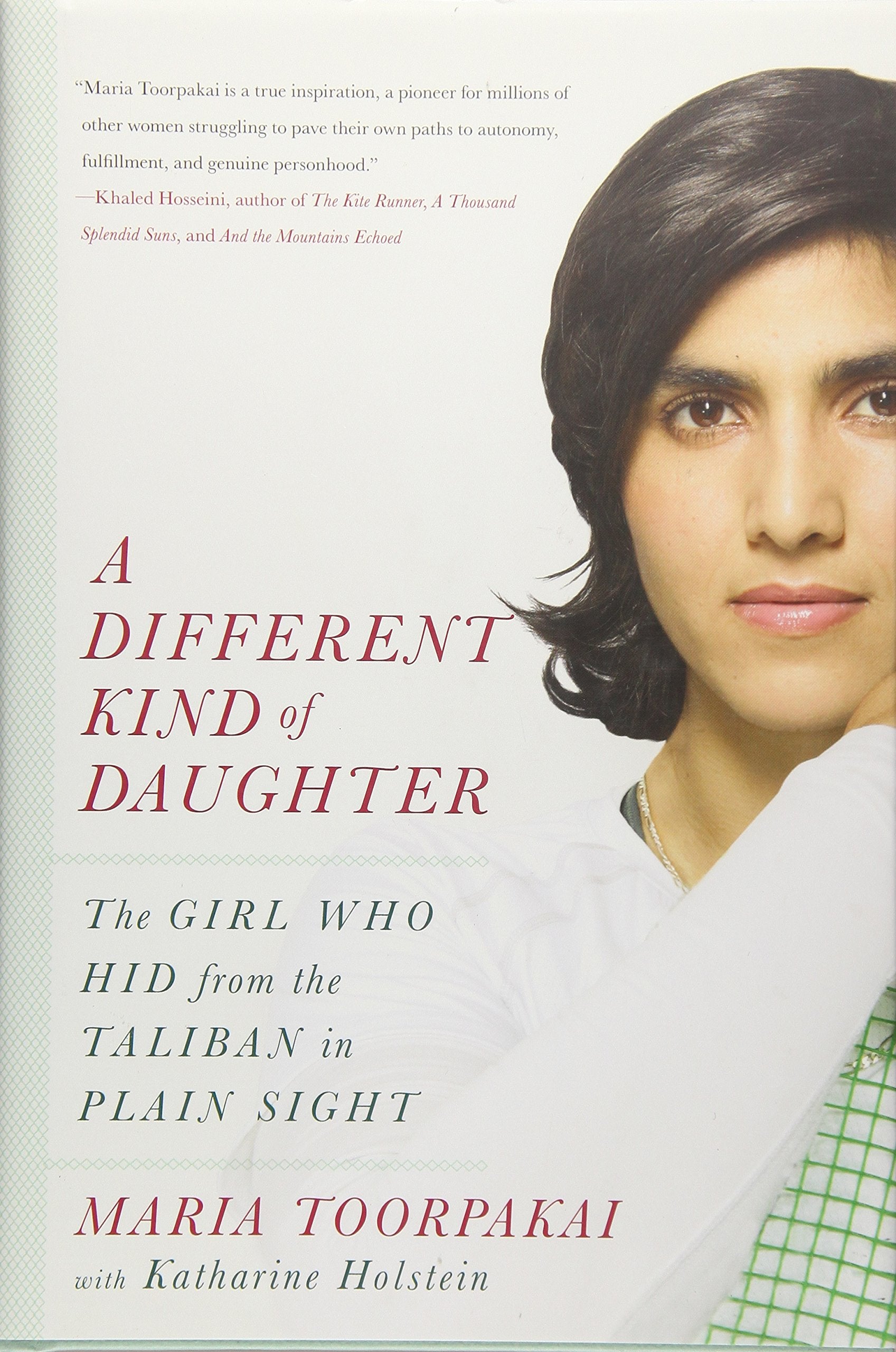 A Different Kind Of Daughter: The Girl Who Hid From The Taliban In Plain Sight