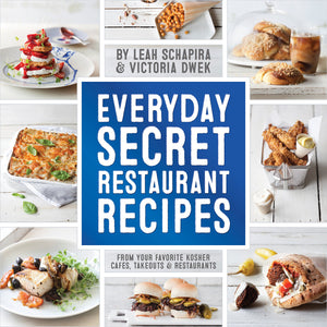 Everyday Secret Restaurant Recipes: From Your Favorite Kosher Cafes, Takeouts & Restaurants,Used