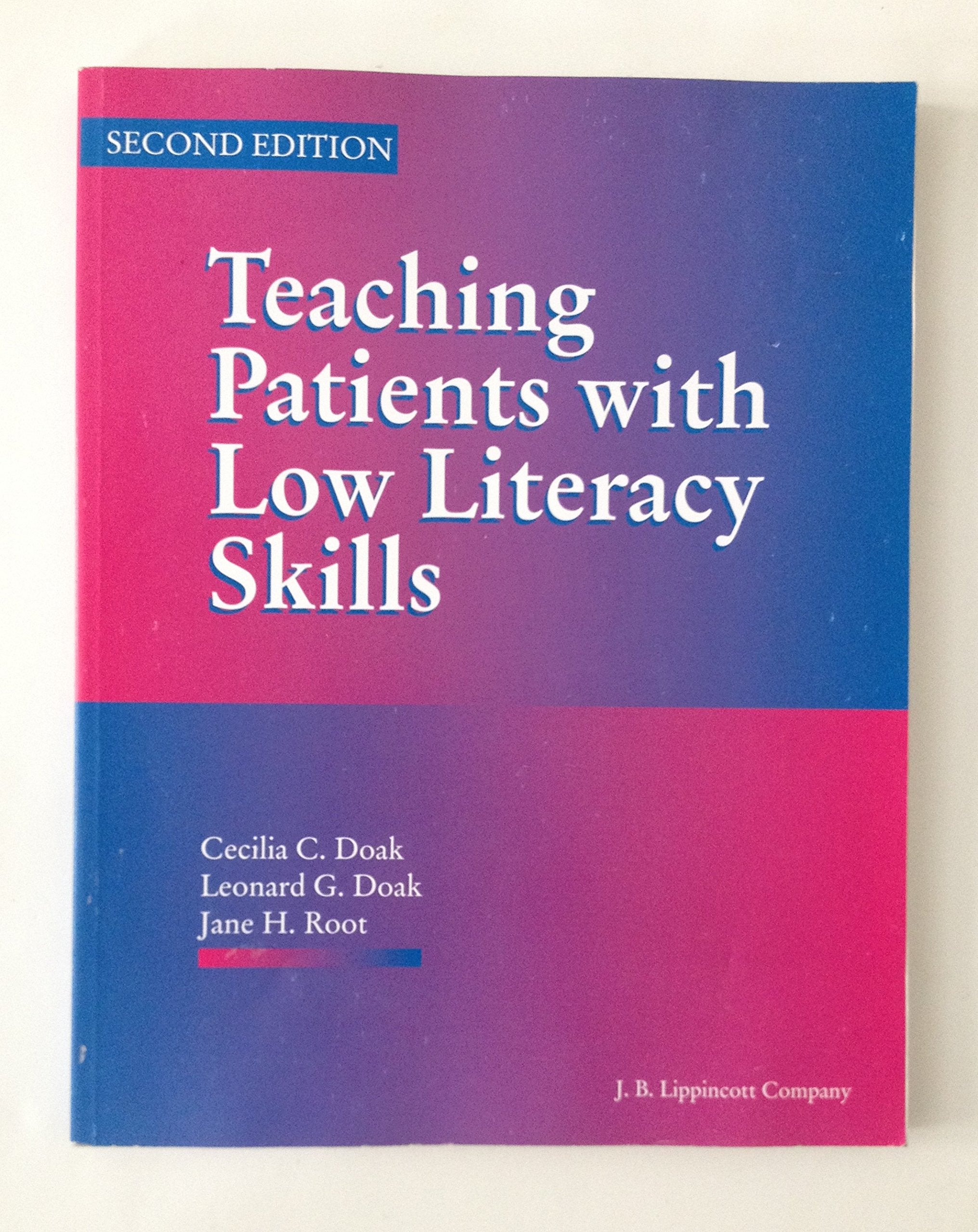 Teaching Patients With Low Literacy Skills,New