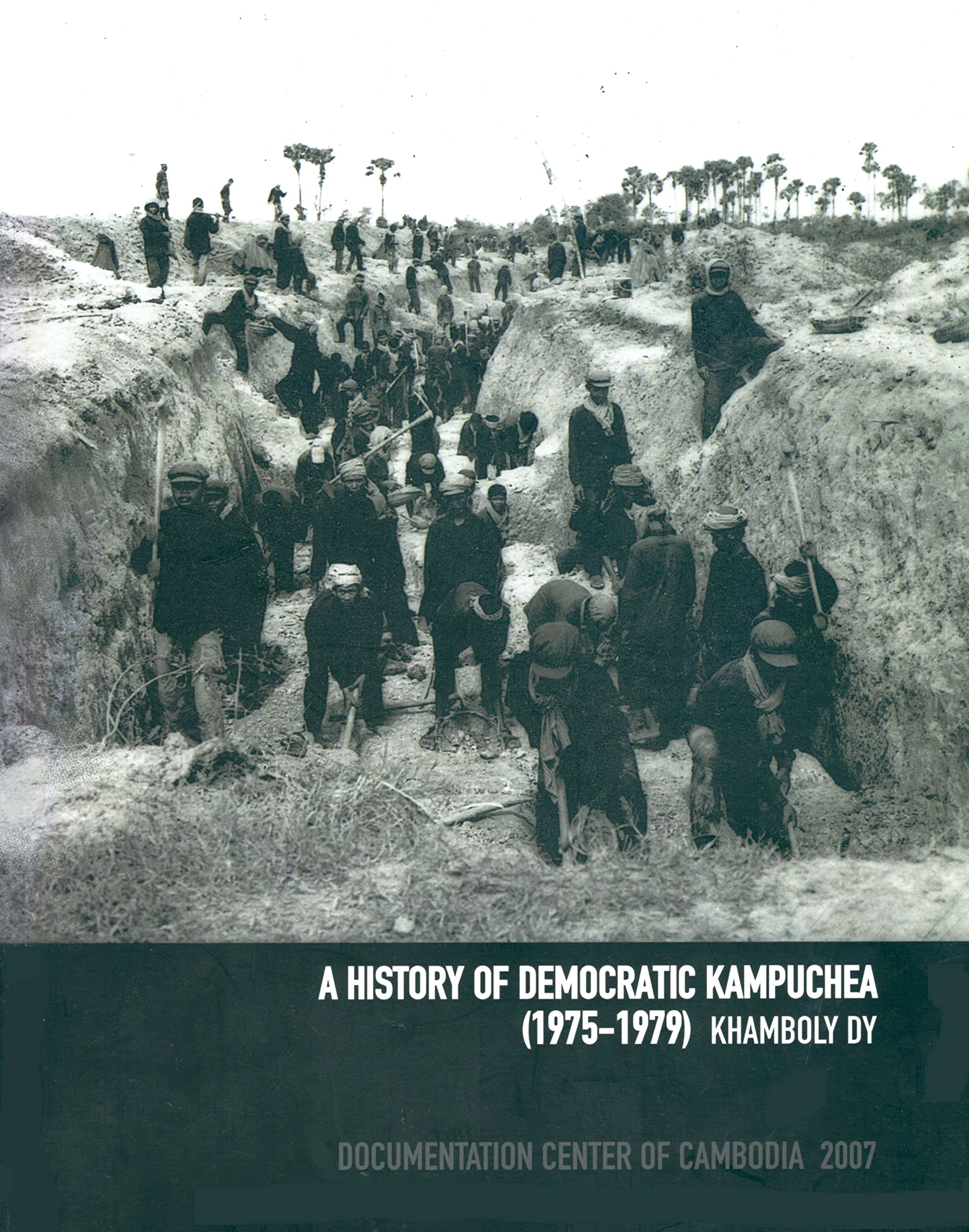 A History of Democratic Kampuchea 1975  1979,Used