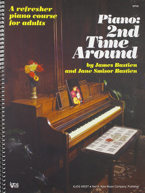Piano 2nd Time Around : A Refresher Piano Course for Adults,New