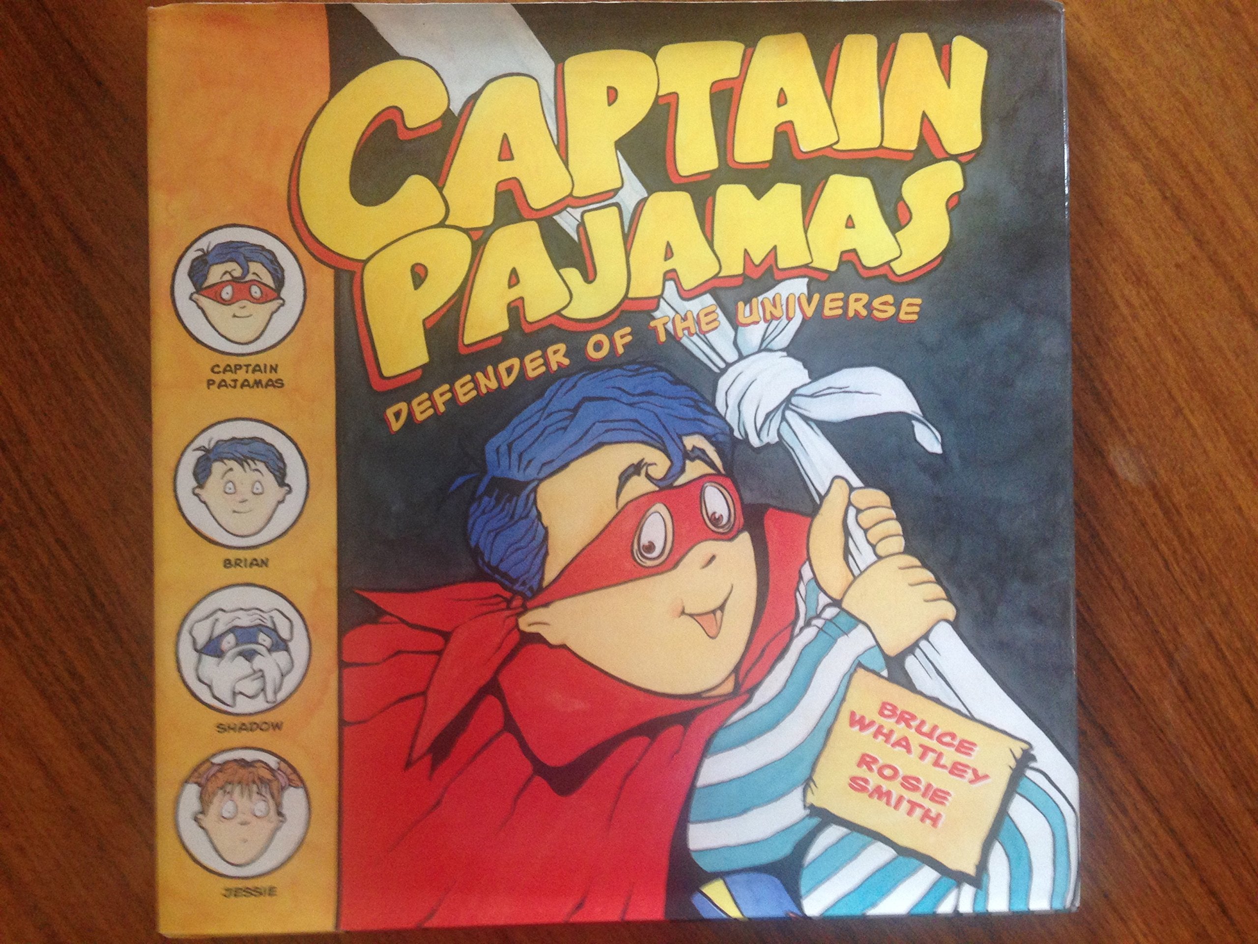 Captain Pajamas: Defender Of The Universe,New