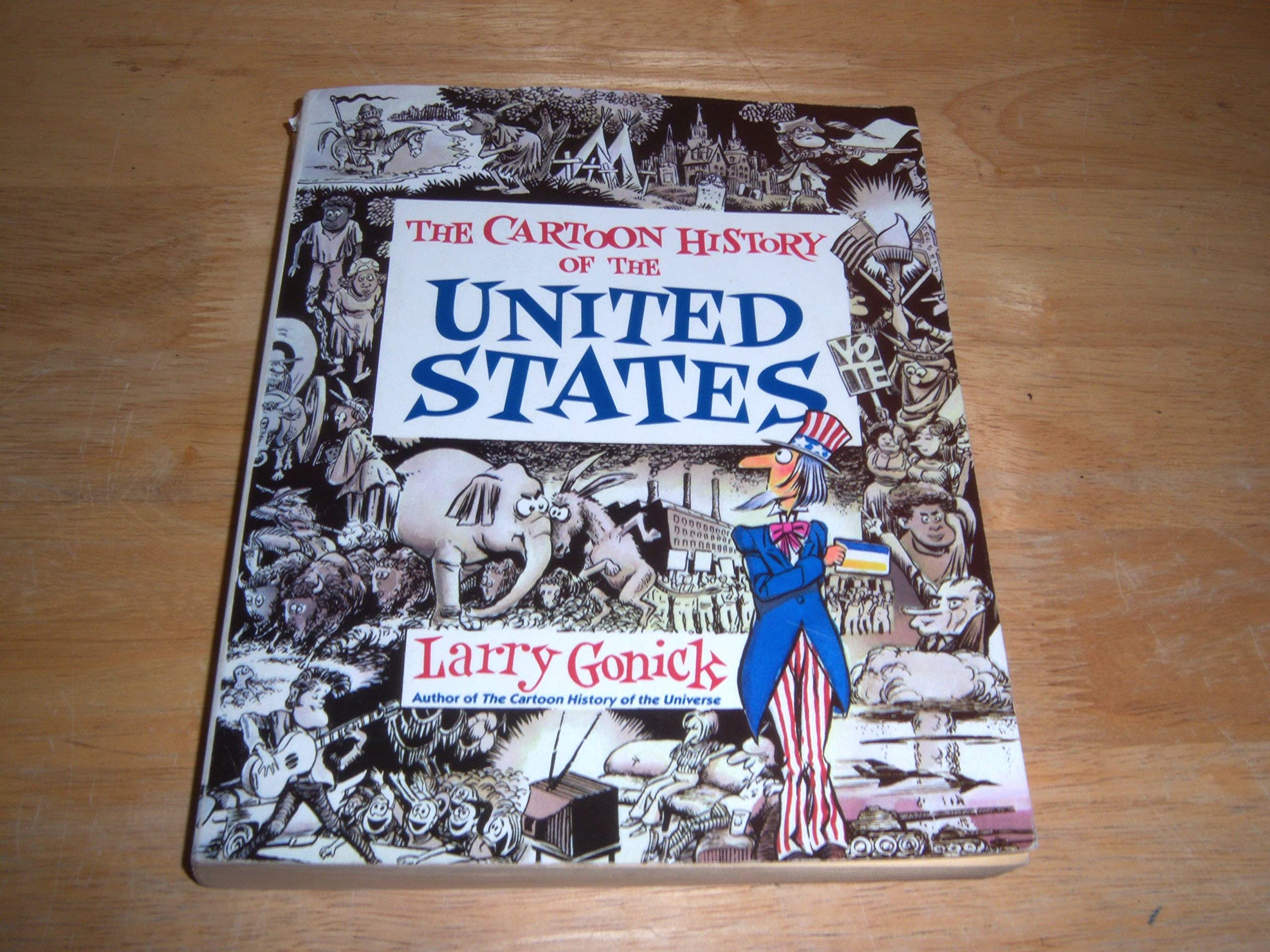 Cartoon History Of The United States (Cartoon Guide Series),New