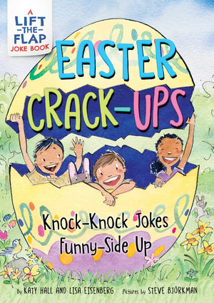 Easter Crackups: Knockknock Jokes Funnyside Up: An Easter And Springtime Book For Kids (The Lifttheflap Joke Books),Used