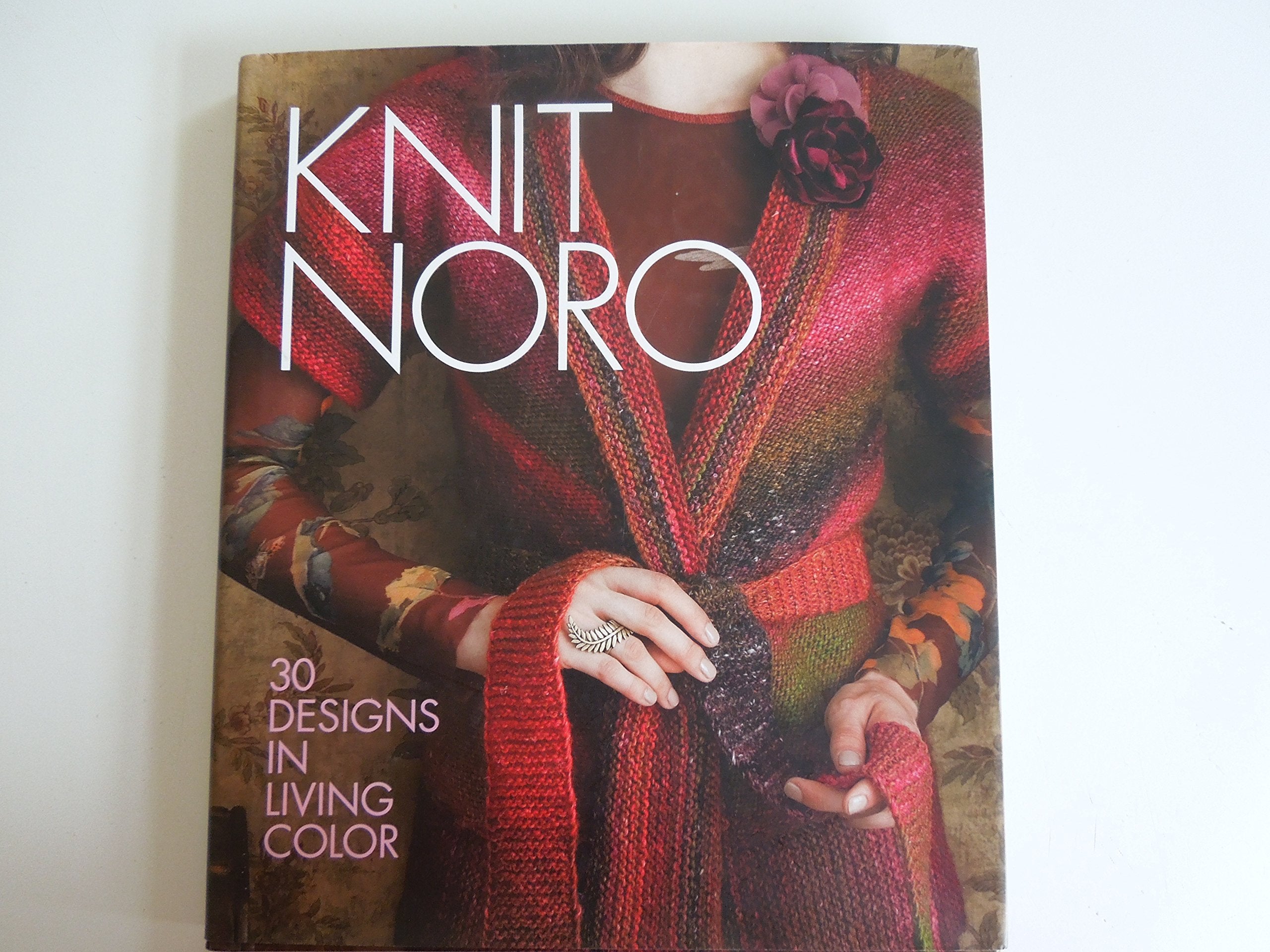 Knit Noro: 30 Designs in Living Color (Knit Noro Collection),New