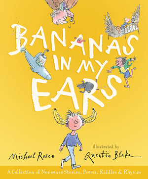 Bananas in My Ears: A Collection of Nonsense Stories, Poems, Riddles, & Rhymes,New