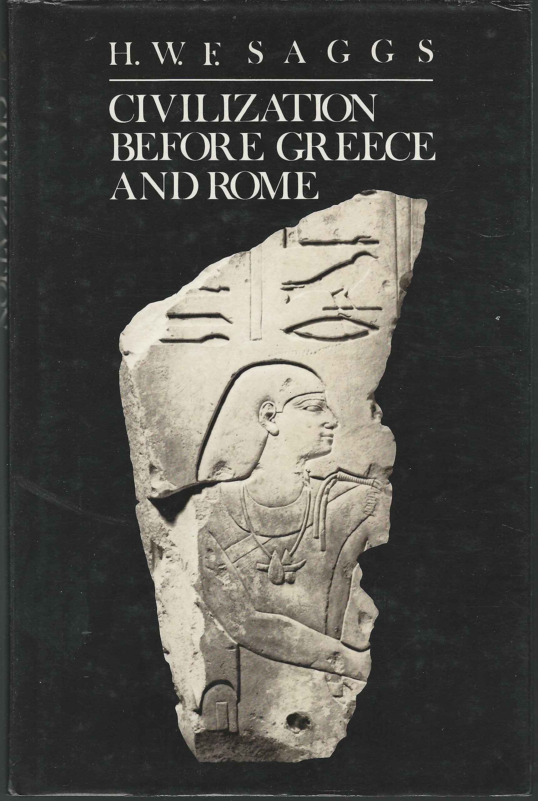 Civilization Before Greece and Rome,New