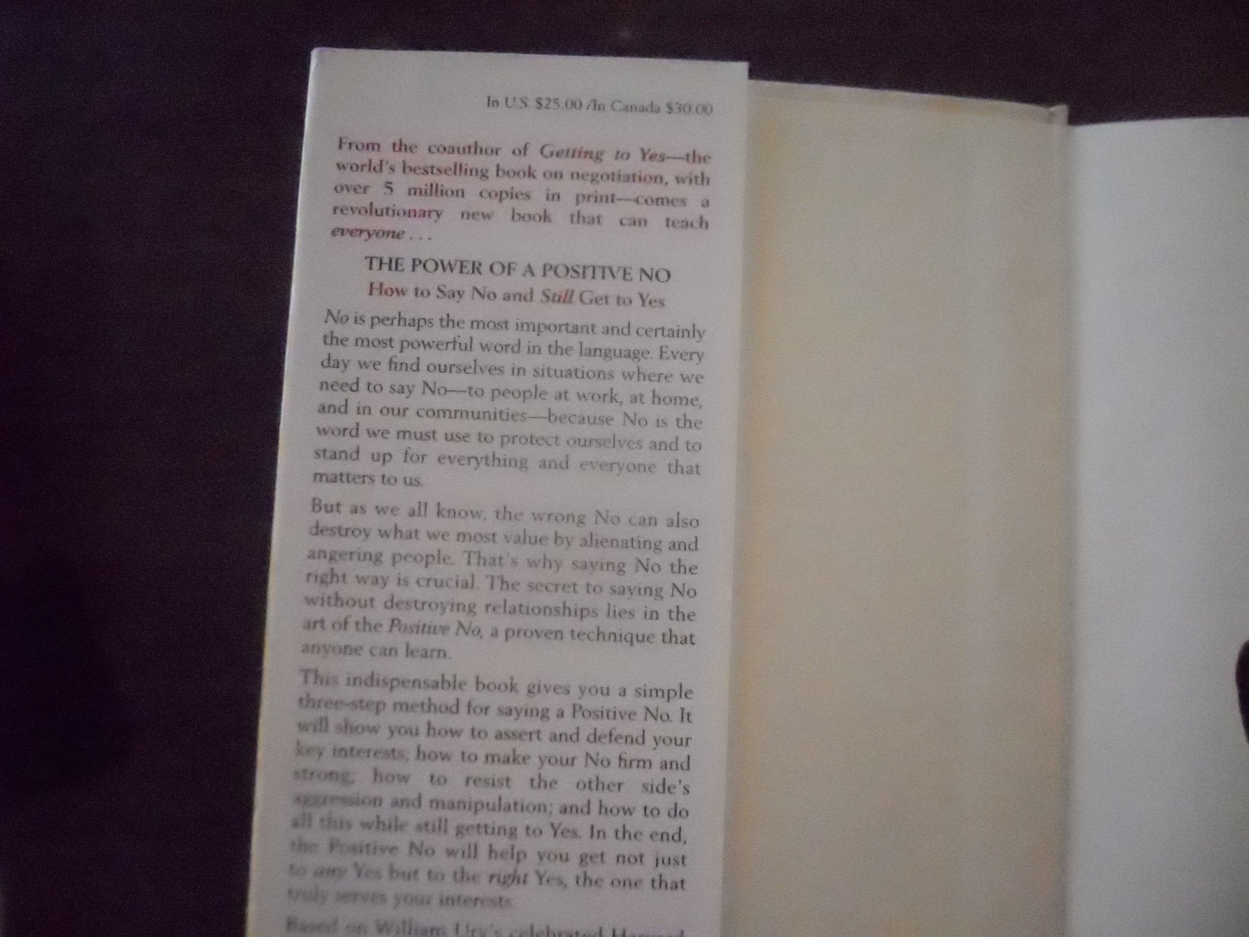 The Power Of A Positive No: How To Say No And Still Get To Yes,New