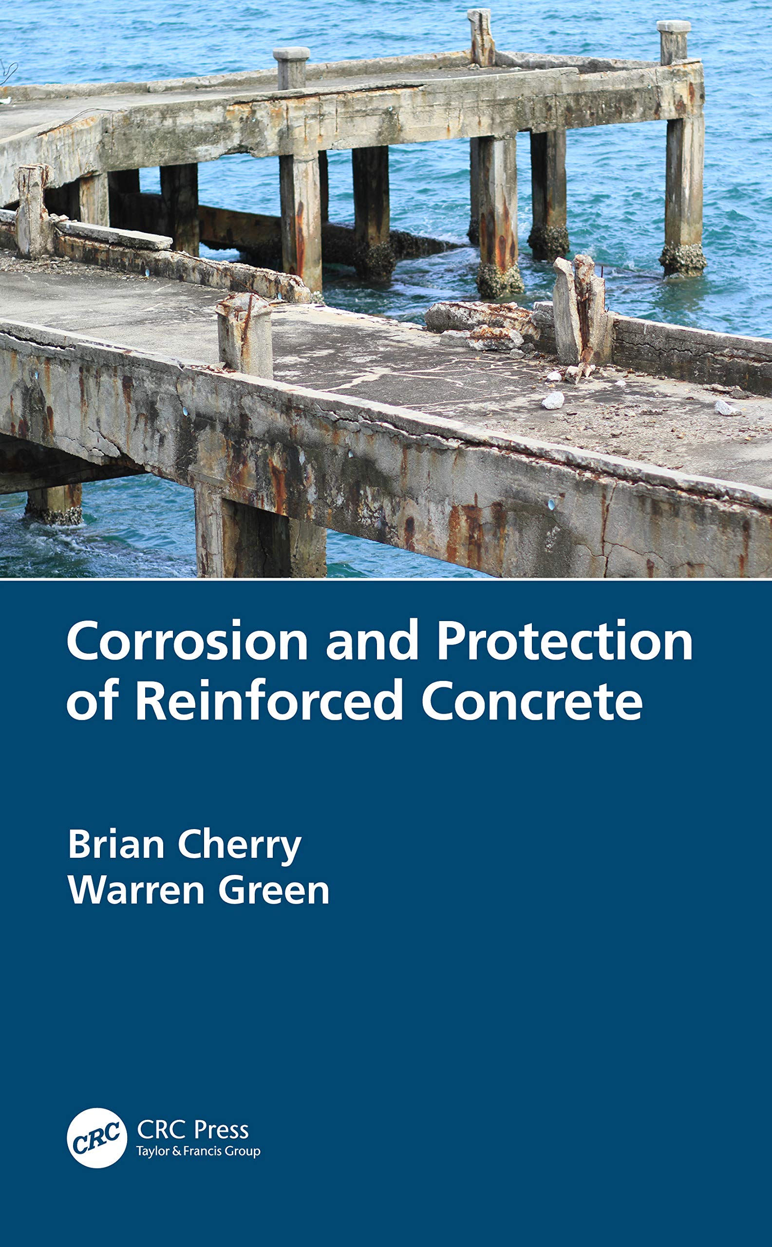 Corrosion and Protection of Reinforced Concrete,Used
