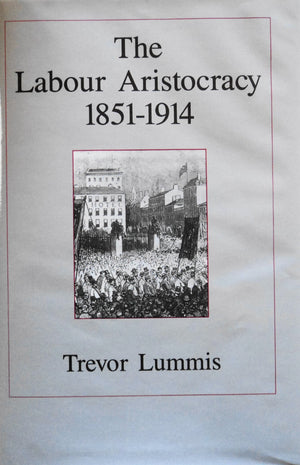 The Labour Aristocracy 18511914,Used
