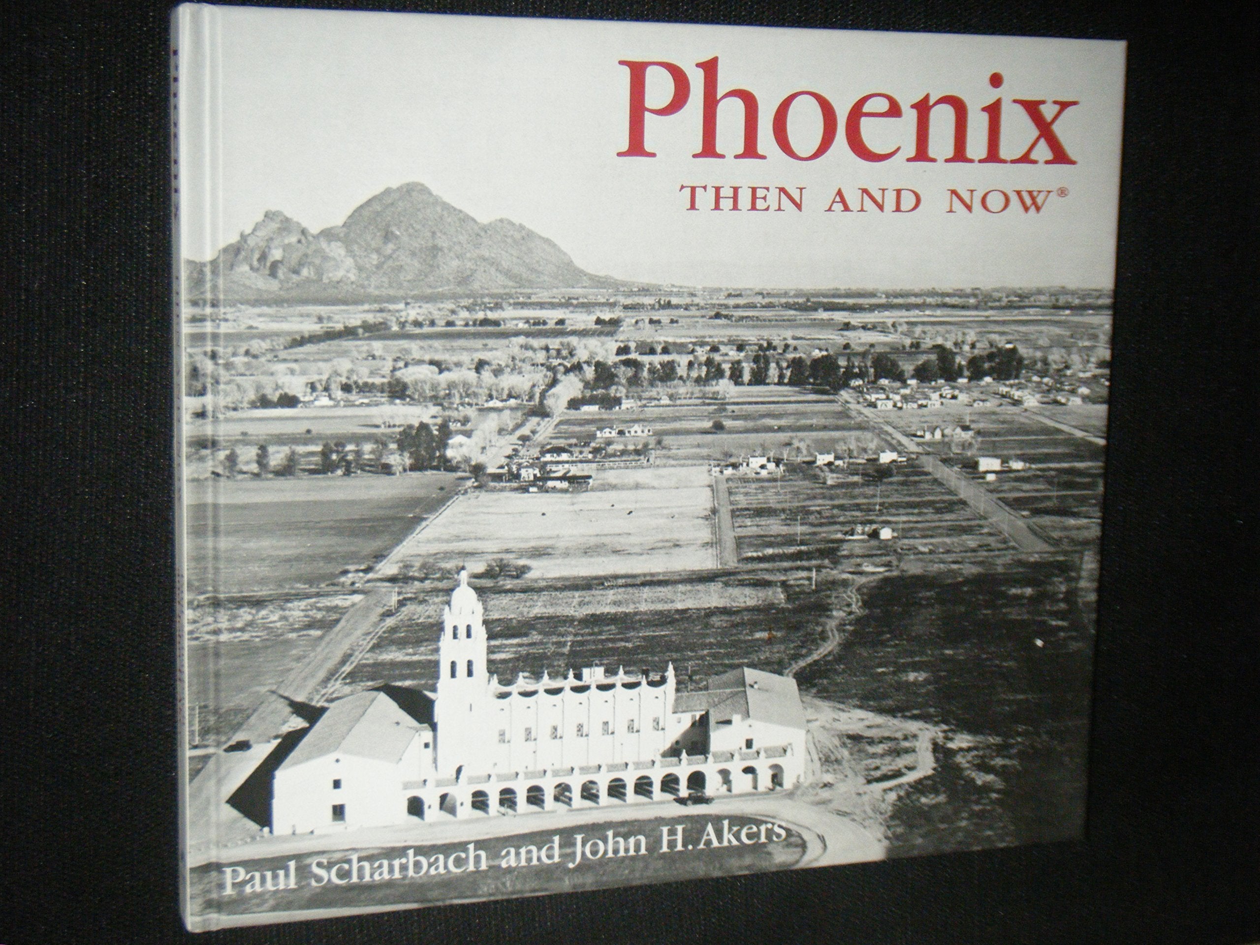 Phoenix Then and Now (Then & Now),Used