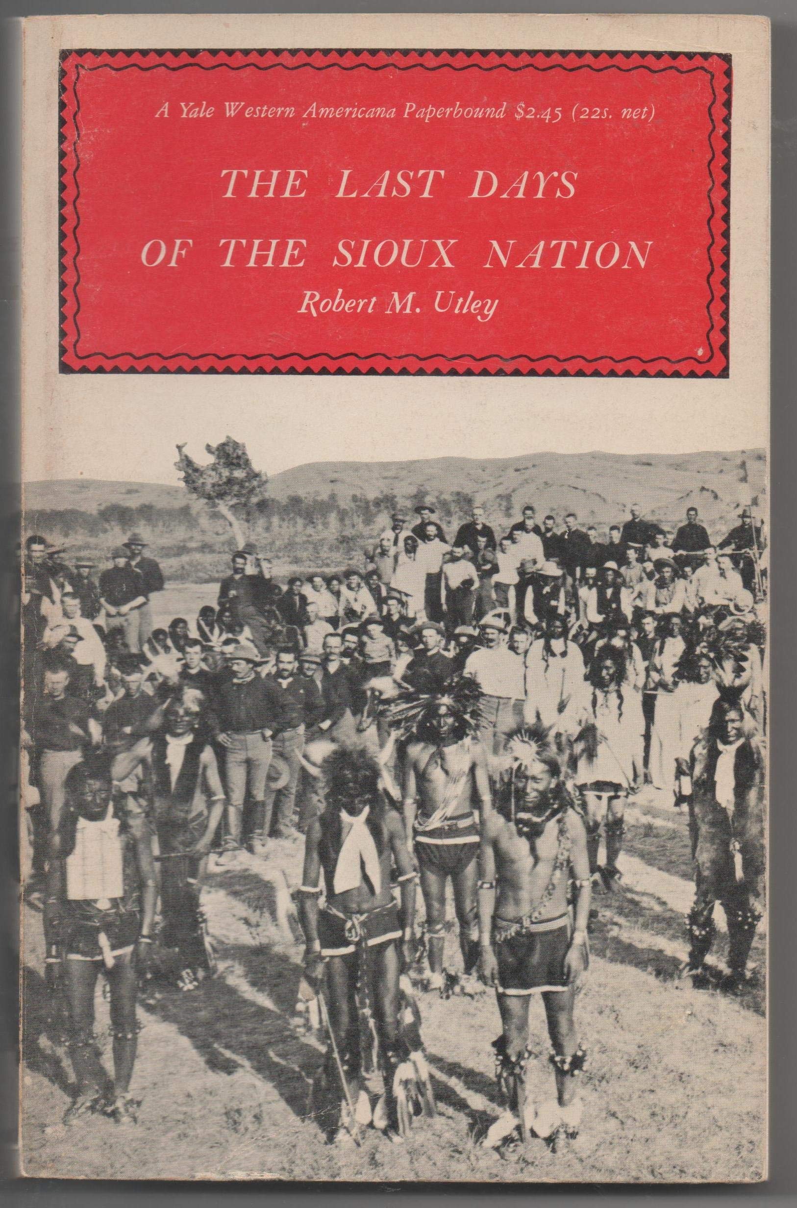 Last Days of the Sioux Nation,Used