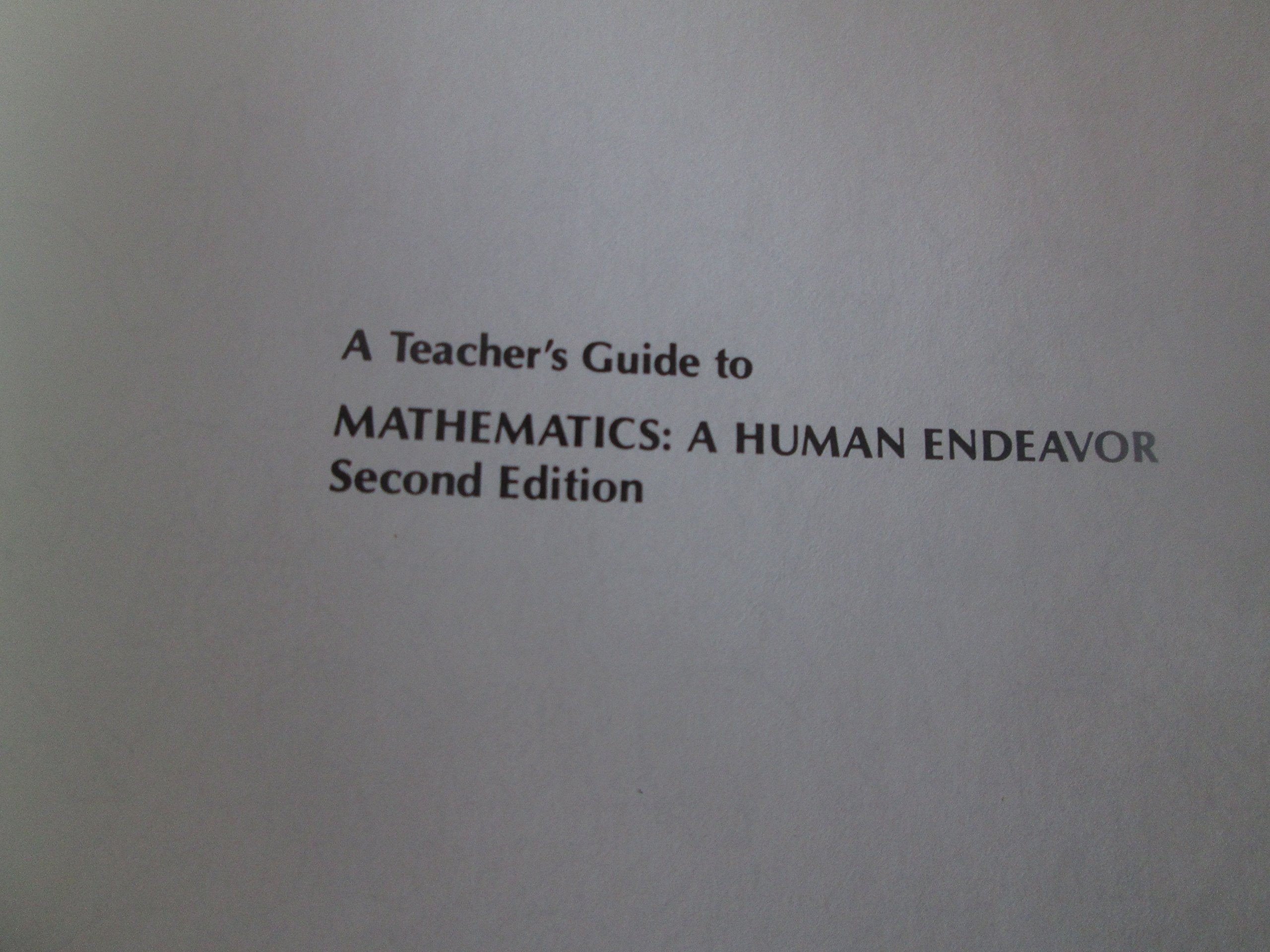 A Teacher's Guide to Mathematics: A Human Endeavor,Used