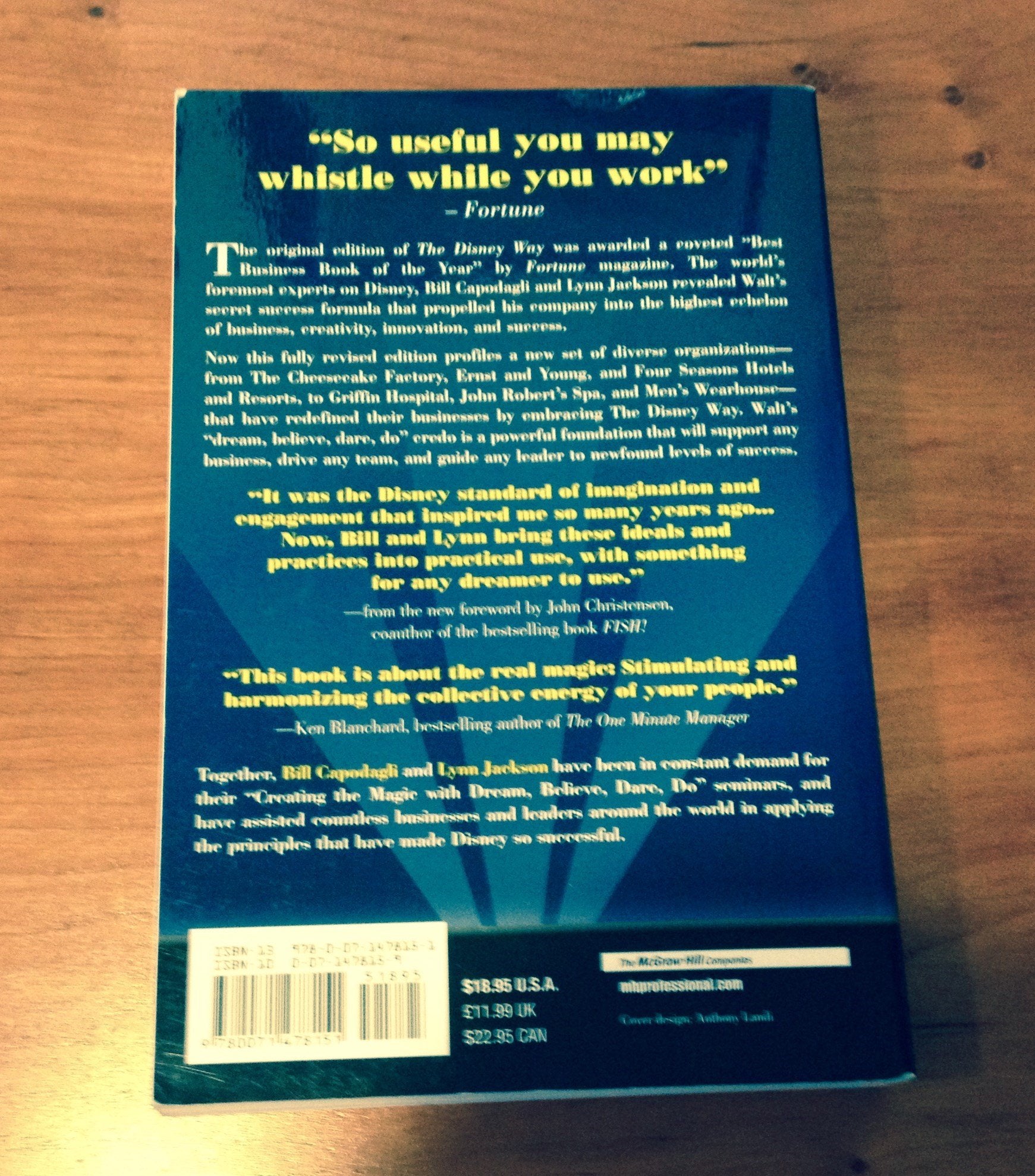 The Disney Way, Revised Edition: Harnessing The Management Secrets Of Disney In Your Company-used