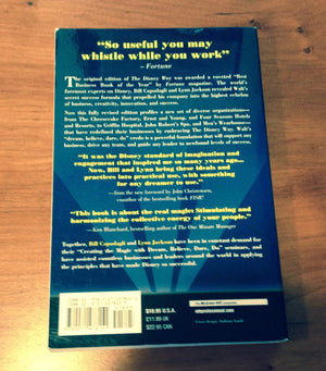 The Disney Way, Revised Edition: Harnessing The Management Secrets Of Disney In Your Company-used