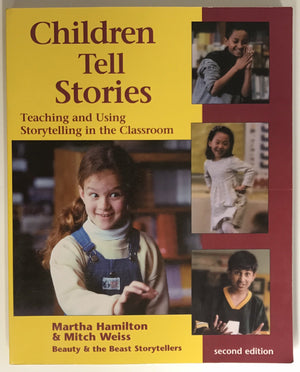 Children Tell Stories: Teaching and Using Storytelling in the Classroom (Multimedia DVD included with the book),Used