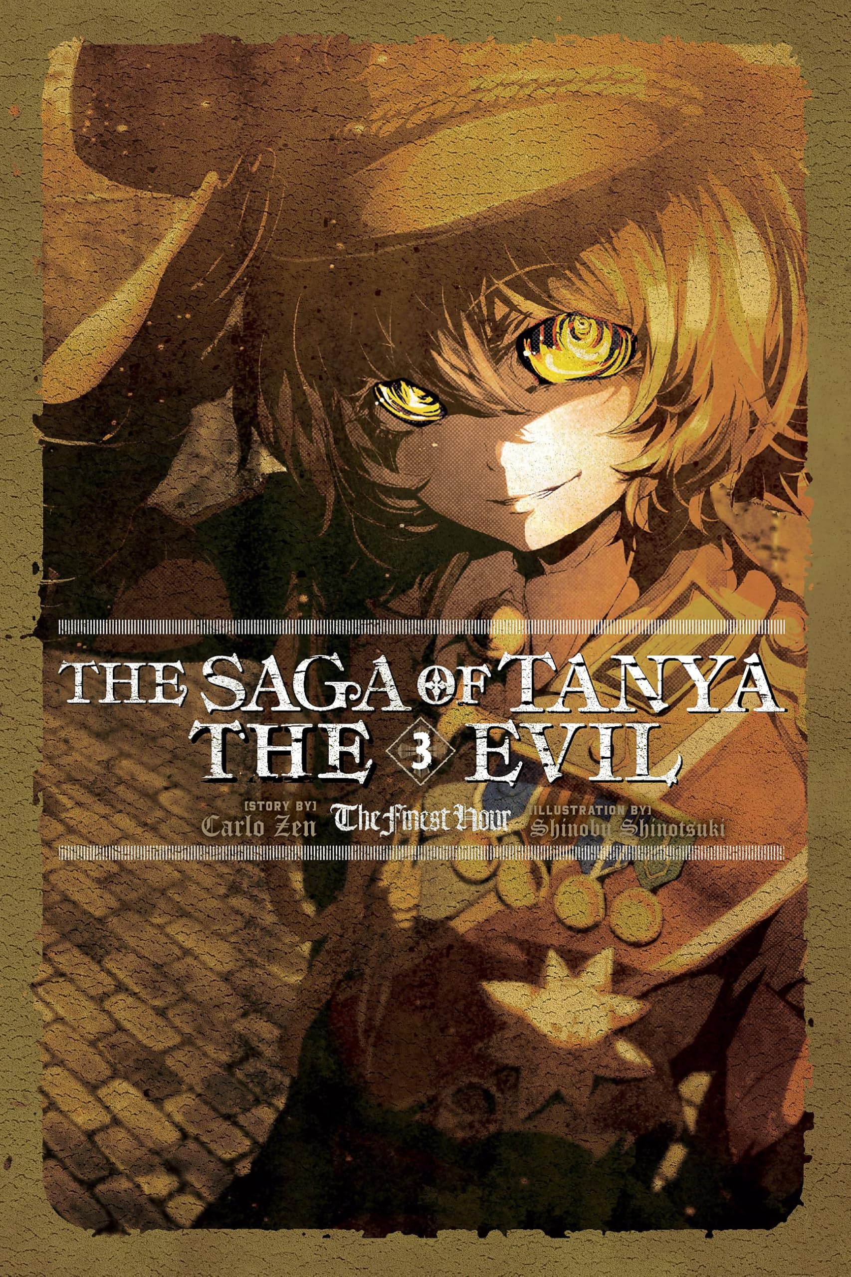 The Saga Of Tanya The Evil, Vol. 3 (Light Novel): The Finest Hour (Volume 3) (The Saga Of Tanya The Evil (Light Novel), 3),New