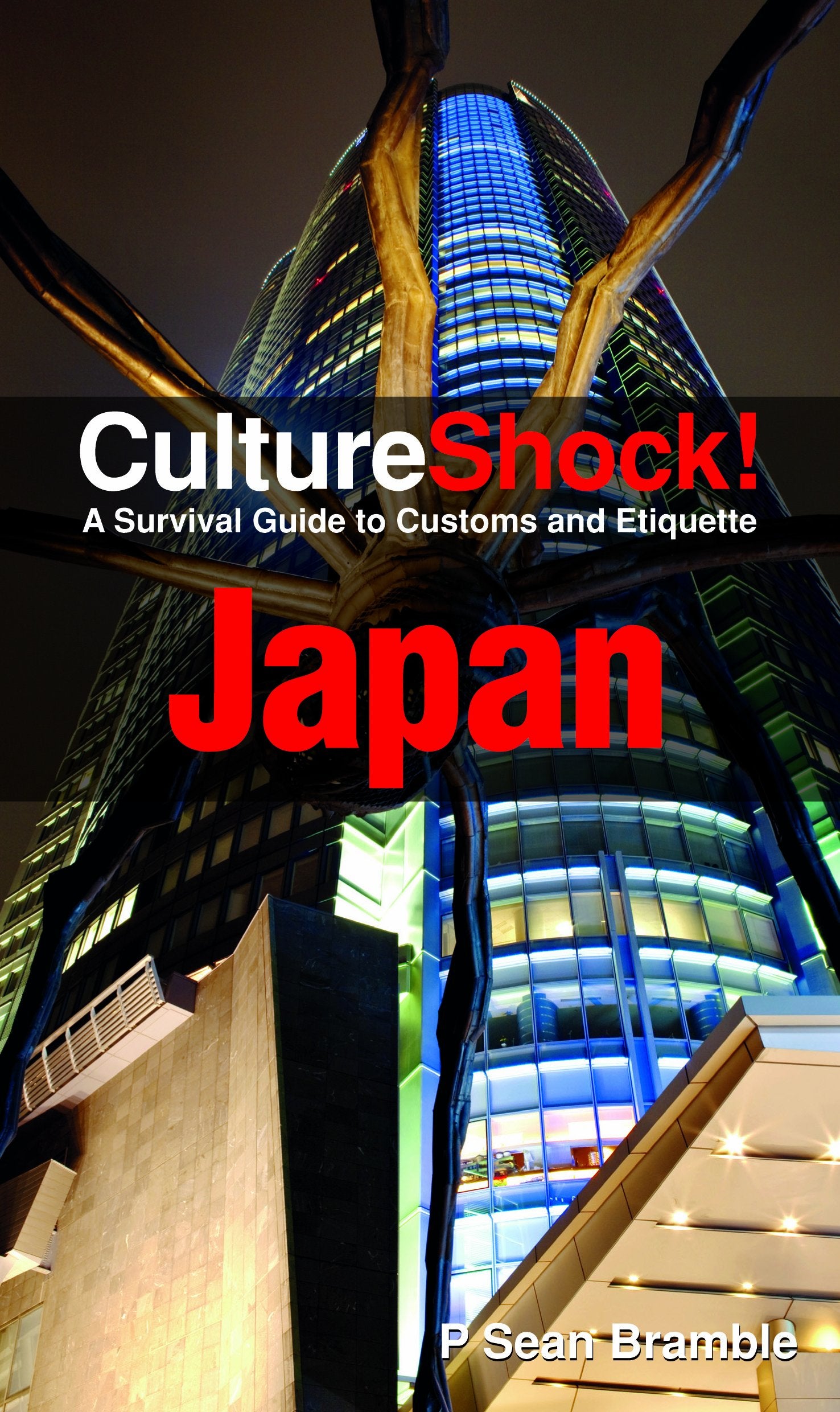 Culture Shock! Japan: A Survival Guide to Customs and Etiquette (Culture Shock! Guides),Used