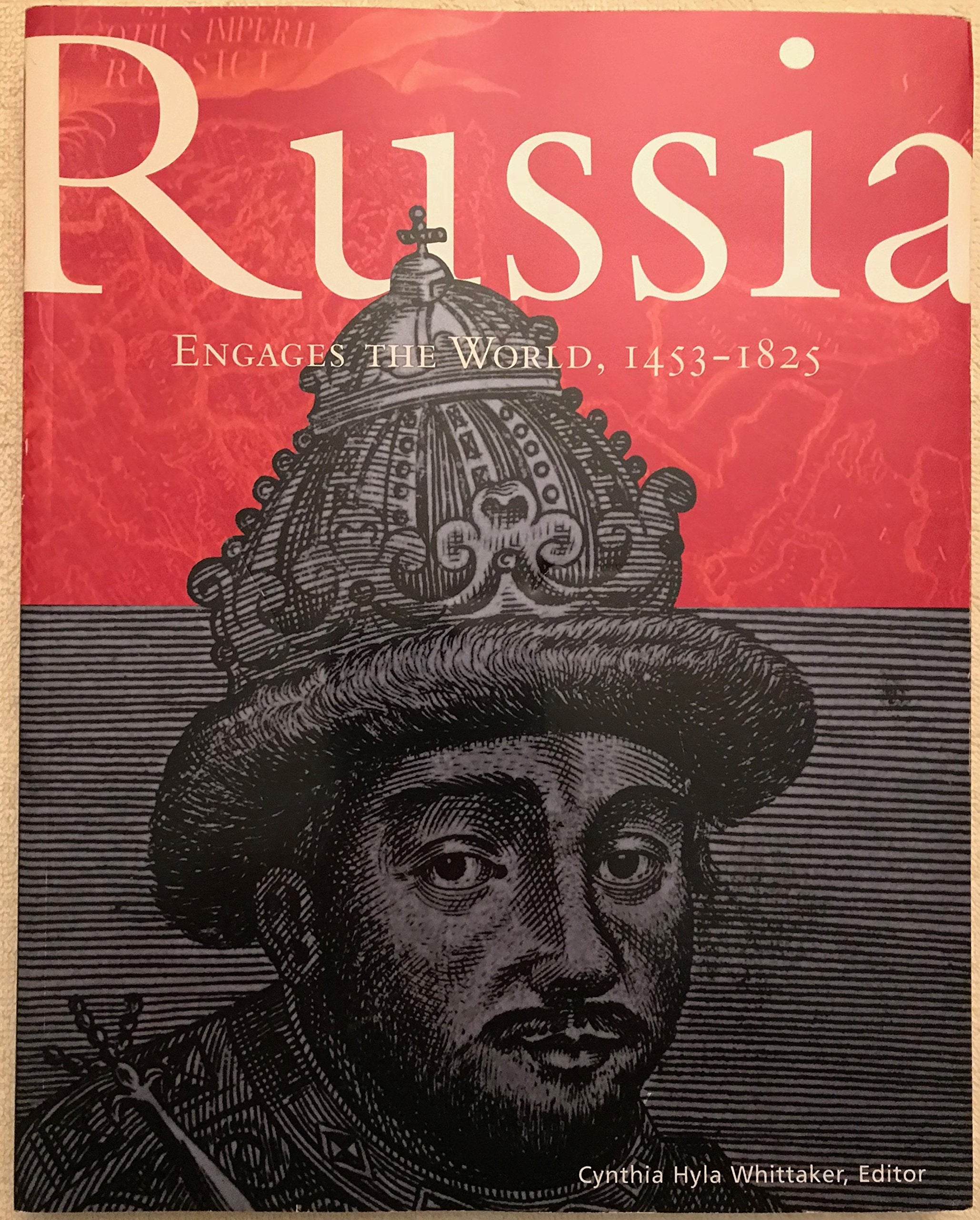 Russia Engages the World, 14531825,New