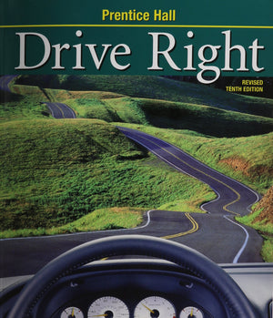 DRIVE RIGHT 10TH EDITION REVISED STUDENT EDITION (SOFT) 2003C,Used