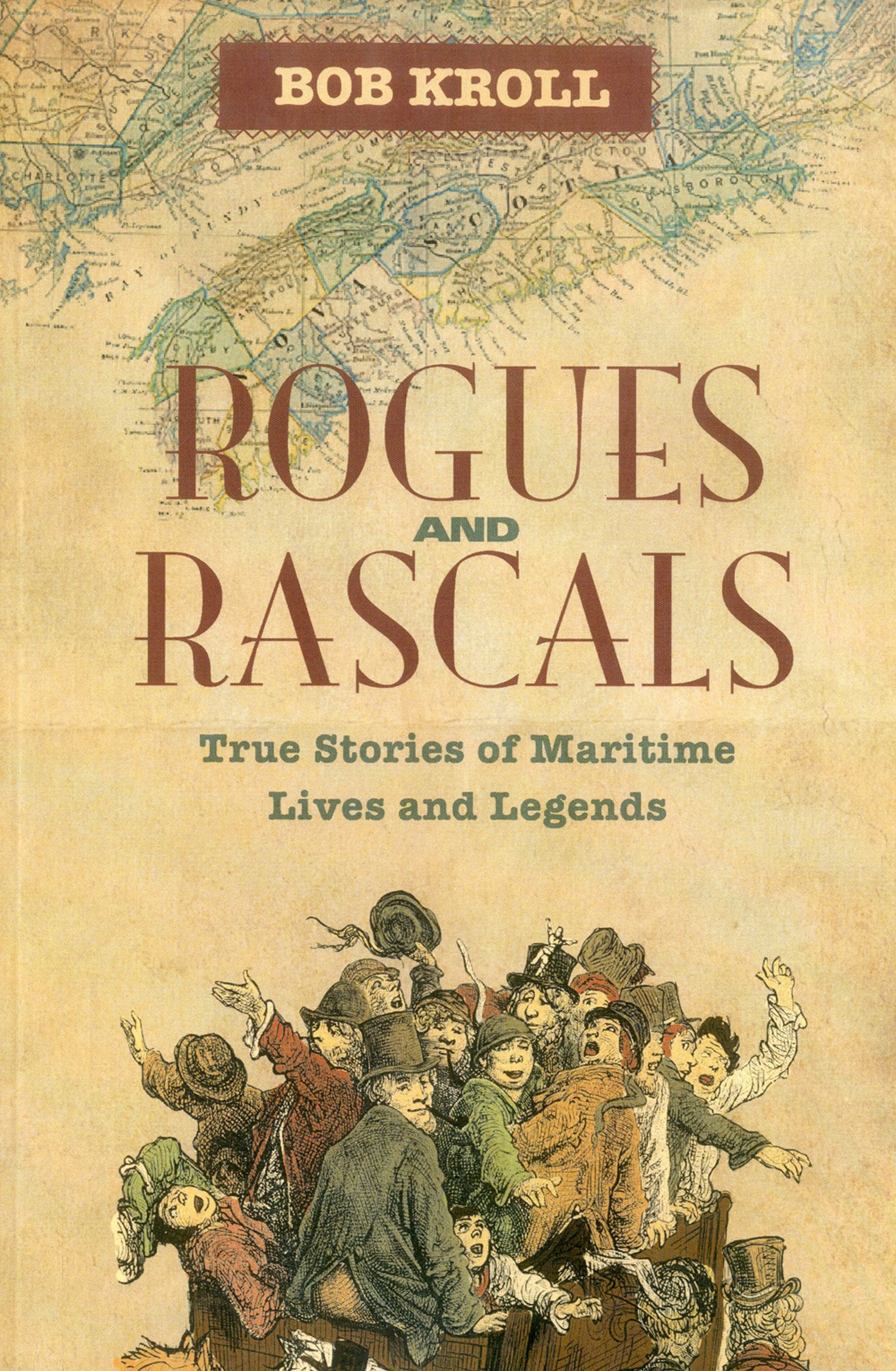 Rogues And Rascals: True Stories Of Maritime Lives And Legends,Used
