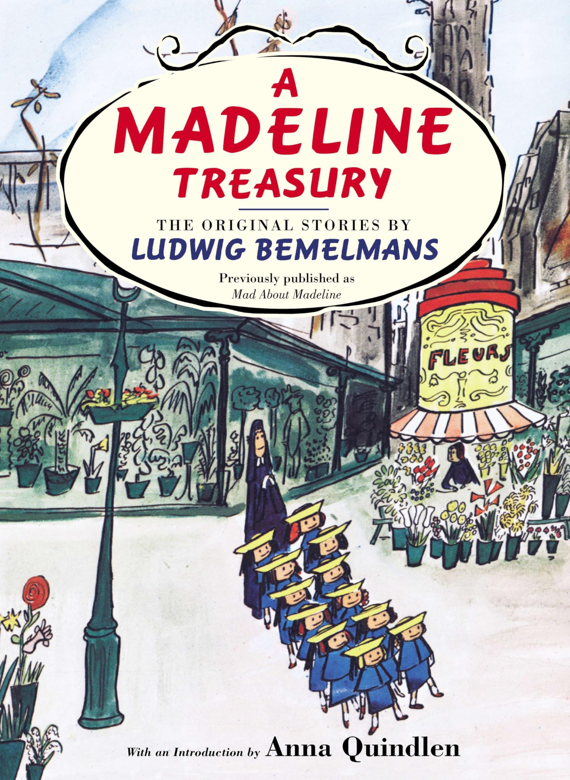 A Madeline Treasury: The Original Stories by Ludwig Bemelmans,Used
