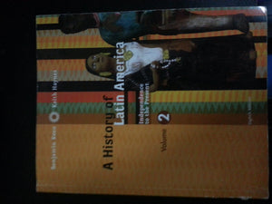 A History of Latin America, Volume 2: Independence to Present,Used