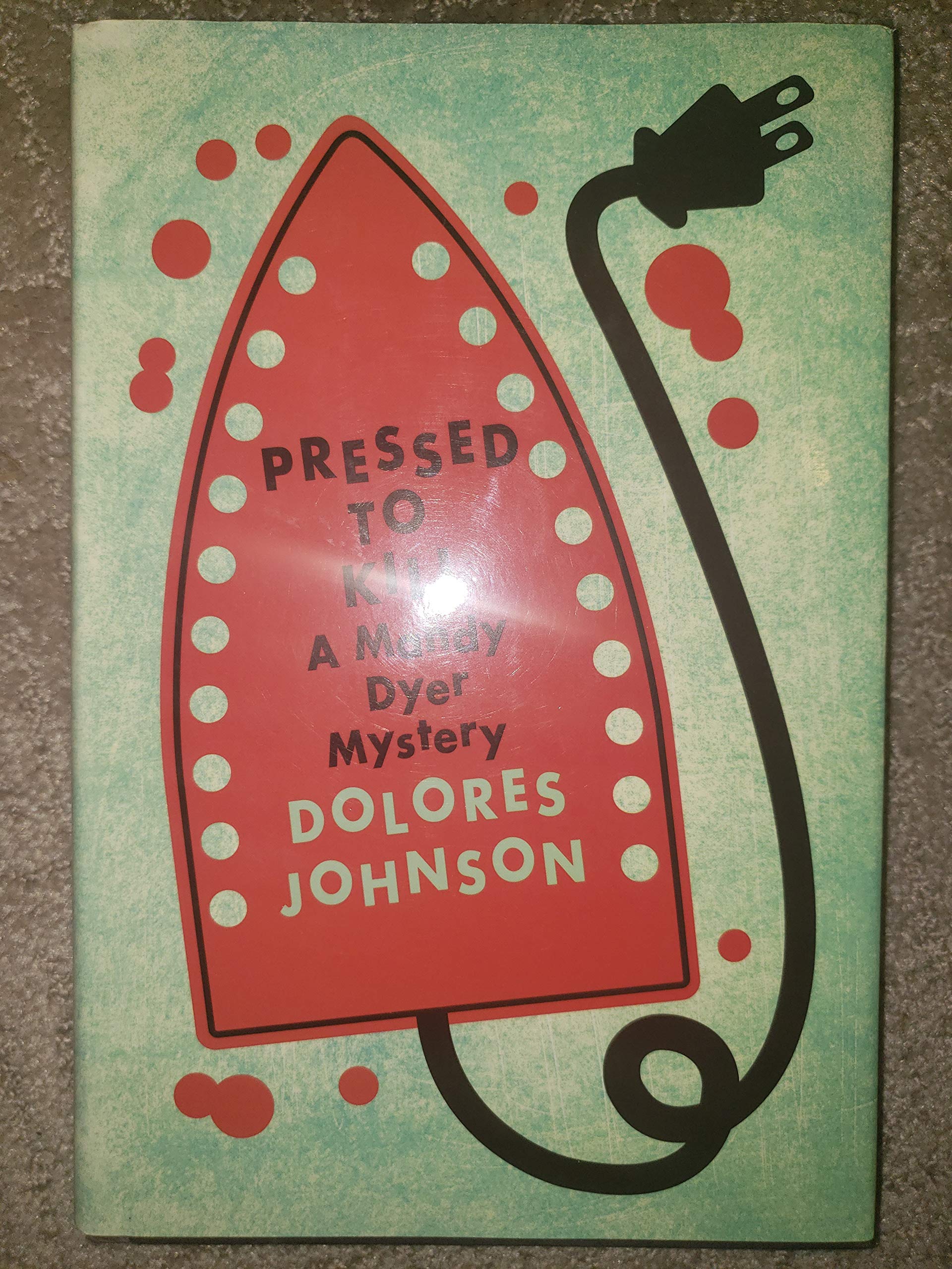 Pressed to Kill: A Mandy Dyer Mystery (Mandy Dyer Mysteries),Used