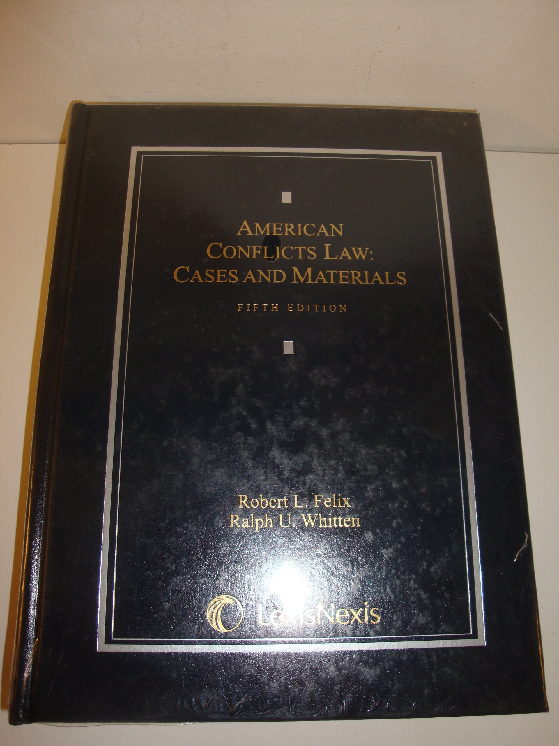 American Conflicts Law: Cases and Materials,Used