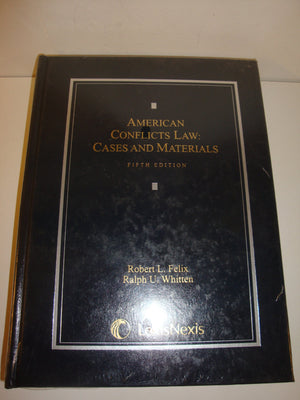 American Conflicts Law: Cases and Materials,Used