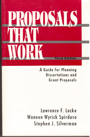 Proposals That Work: A Guide for Planning Dissertations and Grant Proposals,Used