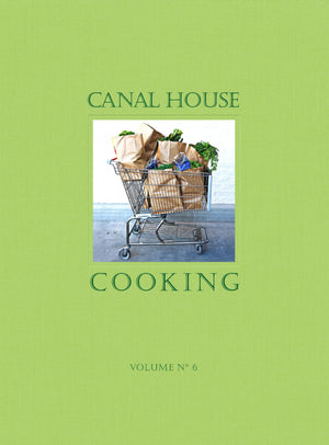 Canal House Cooking Volume No. 6: The Grocery Store (Volume 6),Used