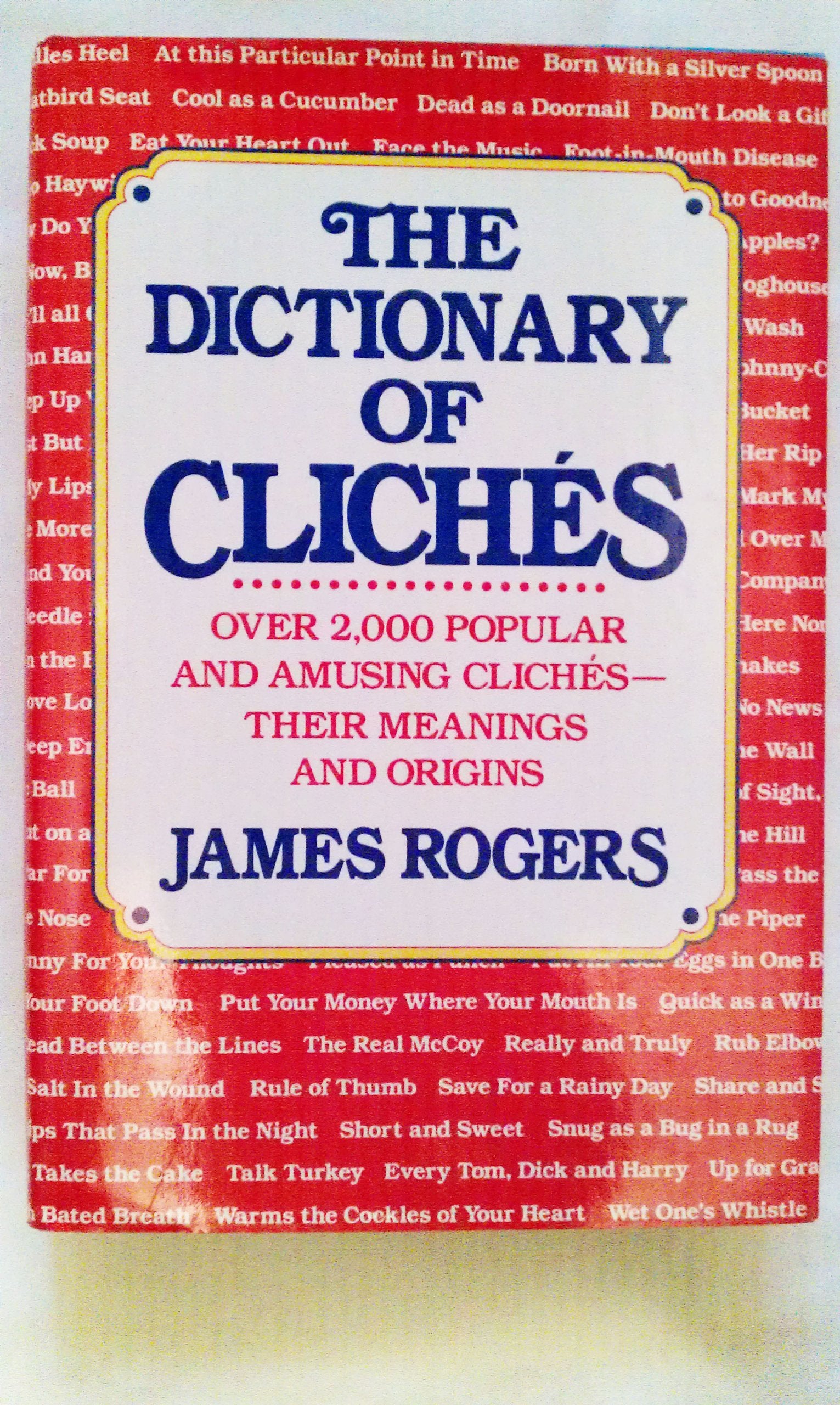 The Dictionary Of Cliches,Used
