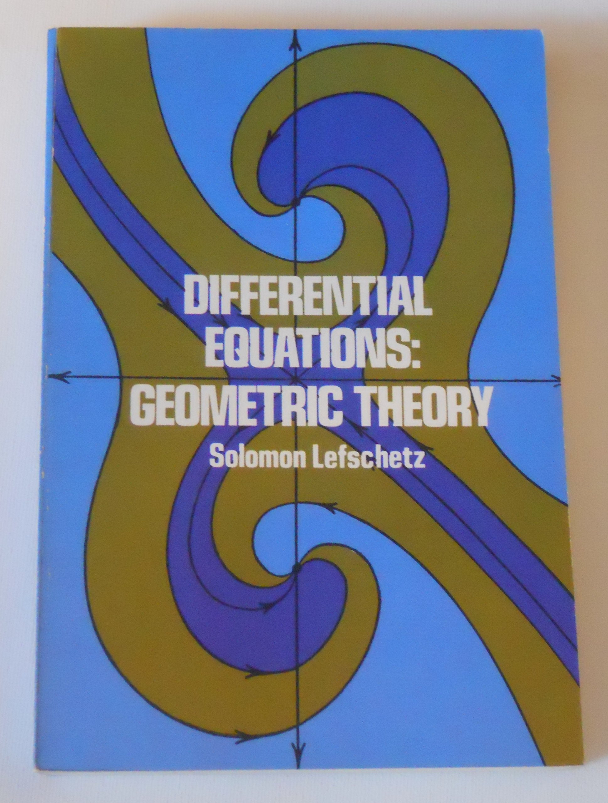 Differential Equations: Geometric Theory,New